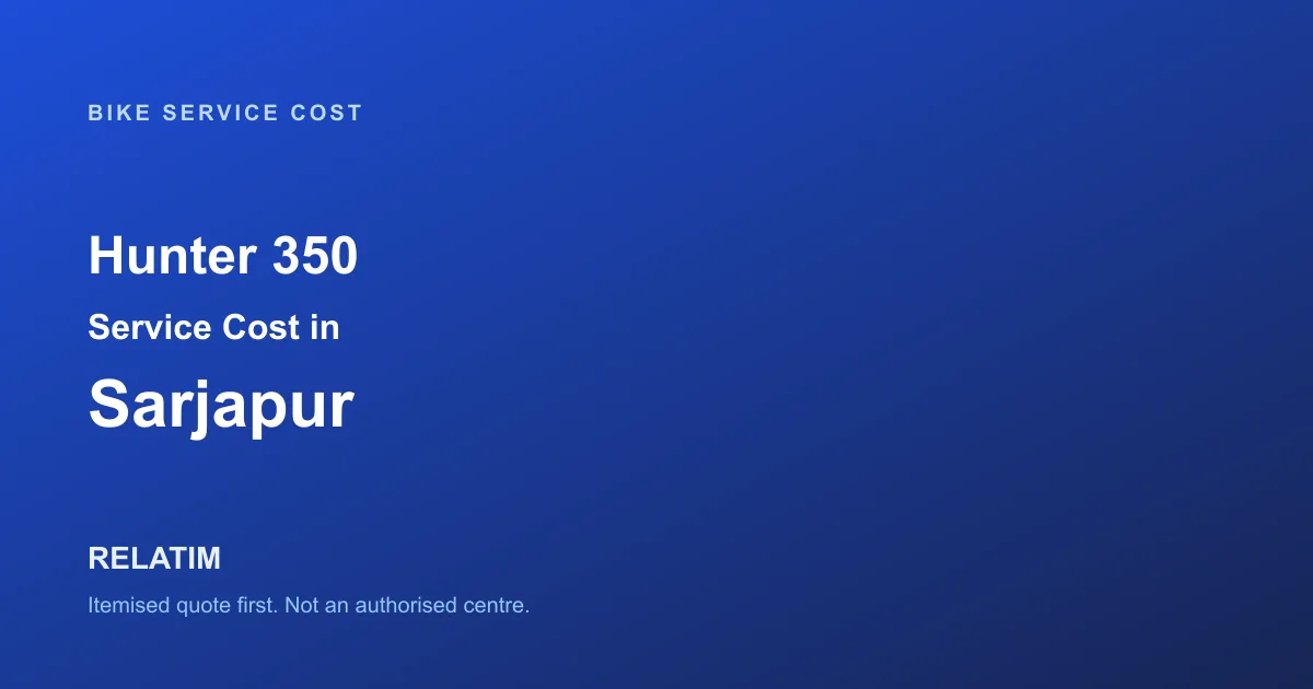 Hunter 350 Service Cost in Sarjapur, Bangalore